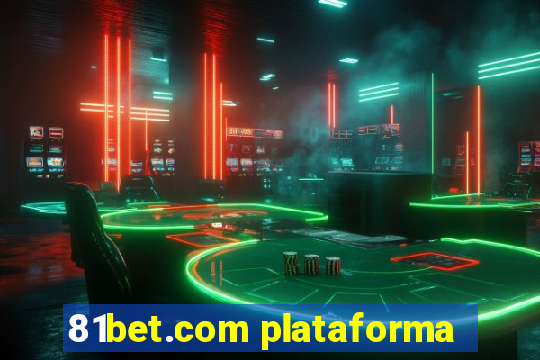 81bet.com plataforma